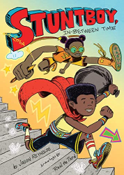 Stuntboy, In-Between Time -|Stuntboy, Bk. 2|-