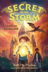 Land of Dragons (Secret of the Storm, Bk. 2)