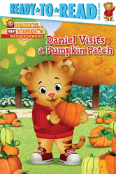 Daniel Visits a Pumpkin Patch -|Daniel Tiger|s Neighborhood, Ready-To-Read, Pre-Level 1|-