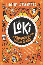 Loki: A Bad God|s Guide to Being Good