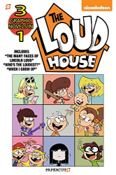 The Loud House 3-in-1: Vol. 4 -|The Many Faces of Lincoln Loud/Who|s the Loudest?/The Case of the Stolen Drawers|-