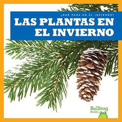 Las Plantas en El Invierno (Bullfrog, ¿Qué Pasa en El Invierno?)