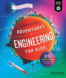 Journey to City X: Adventures in Engineering for Kids -|Design Genius Jr.|-