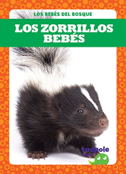 Los Zorrillos Bebés (Tadpole Books, Los Bebés del Bosque)