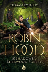 Robin Hood: The Shadows of Sherwood Forest