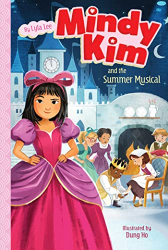 Mindy Kim and the Summer Musical -|Mindy Kim, Bk. 9|-