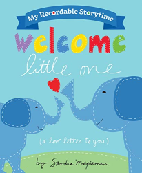Welcome Little One (My Recordable Storytime)