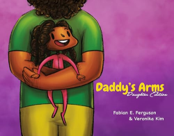 Daddy’s Arms (Daughter Edition)