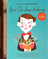 Hans Christian Andersen (Little People, Big Dreams)