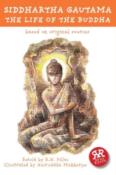 Siddhartha Gautama: The Life of the Buddha (Real Reads)