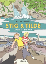 Leader of the Pack -|Stig & Tilde, Bk.  2|-