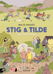 The Loser Squad -|Tig & Tilde, Bk. 3|-
