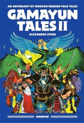 Gamayun Tales: An Anthology of Modern Russian Folk Tales -|Volume 2|-
