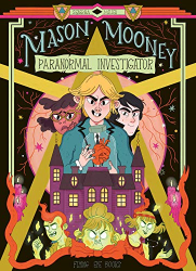 Paranormal Investigator -|Mason Mooney, Bk. 1|-
