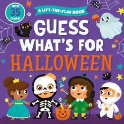 Guess What's for Halloween Lift-The-Flap Book