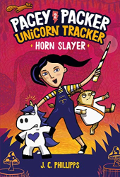 Horn Slayer -|Pacey Packer Unicorn Tracker, Bk. 2|-
