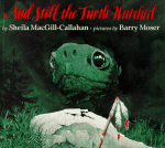 And Still The Turtle Watched