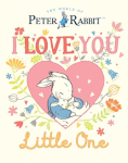 I Love You, Little One -|The World of Peter Rabbit|-