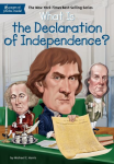 What Is the Declaration of Independence? -|WhoHQ|-