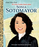 Sonia Sotomayor -|Mi Little Golden Book Sobre|-