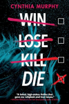 Win Lose Kill Die