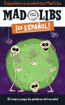 Esqueletos y Escalofríos Mad Libs ¡En Espanol!