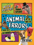 Animal Errors -|Myth Busters|-