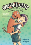 Wagnificent: The Adventures of Thunder and Sage -|Bk. 1|-