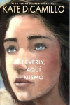 Beverly, Aquí Mismo (Three Rancheros)