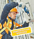 Construction Workers (Real-Life Superheroes, Amicus Readers)
