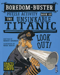Boredom Buster Puzzle Activity Book of the Unsinkable Titanic